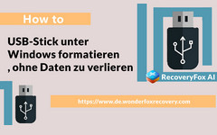 USB-Stick formatieren ohne Datenverlust