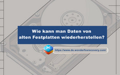 Daten von Ihrer alten Festplatte wiederherstellen